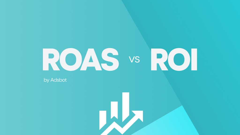 ROAS是什么?与ROI有什么区别?