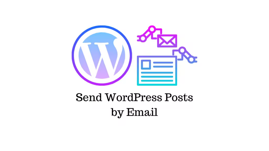 如何通过电子邮件发布WordPress文章