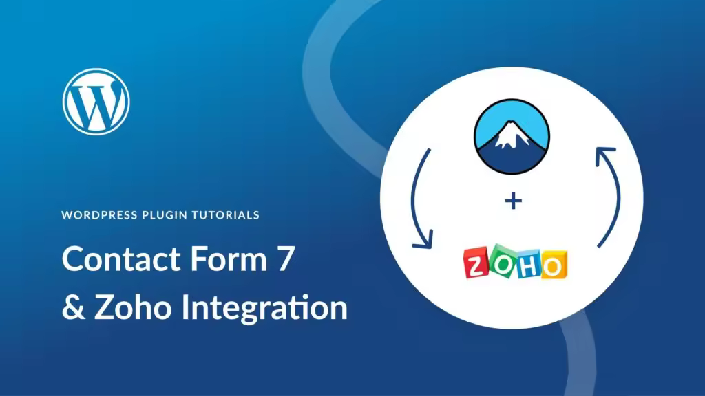 如何实现Contact Form 7联系表单接入Zoho CRM平台